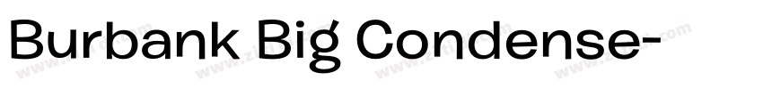 Burbank Big Condense字体转换